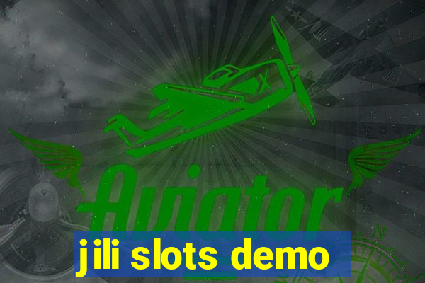 jili slots demo